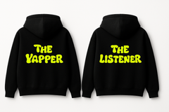 The Yapper The Listener Black Oversized Hoodie