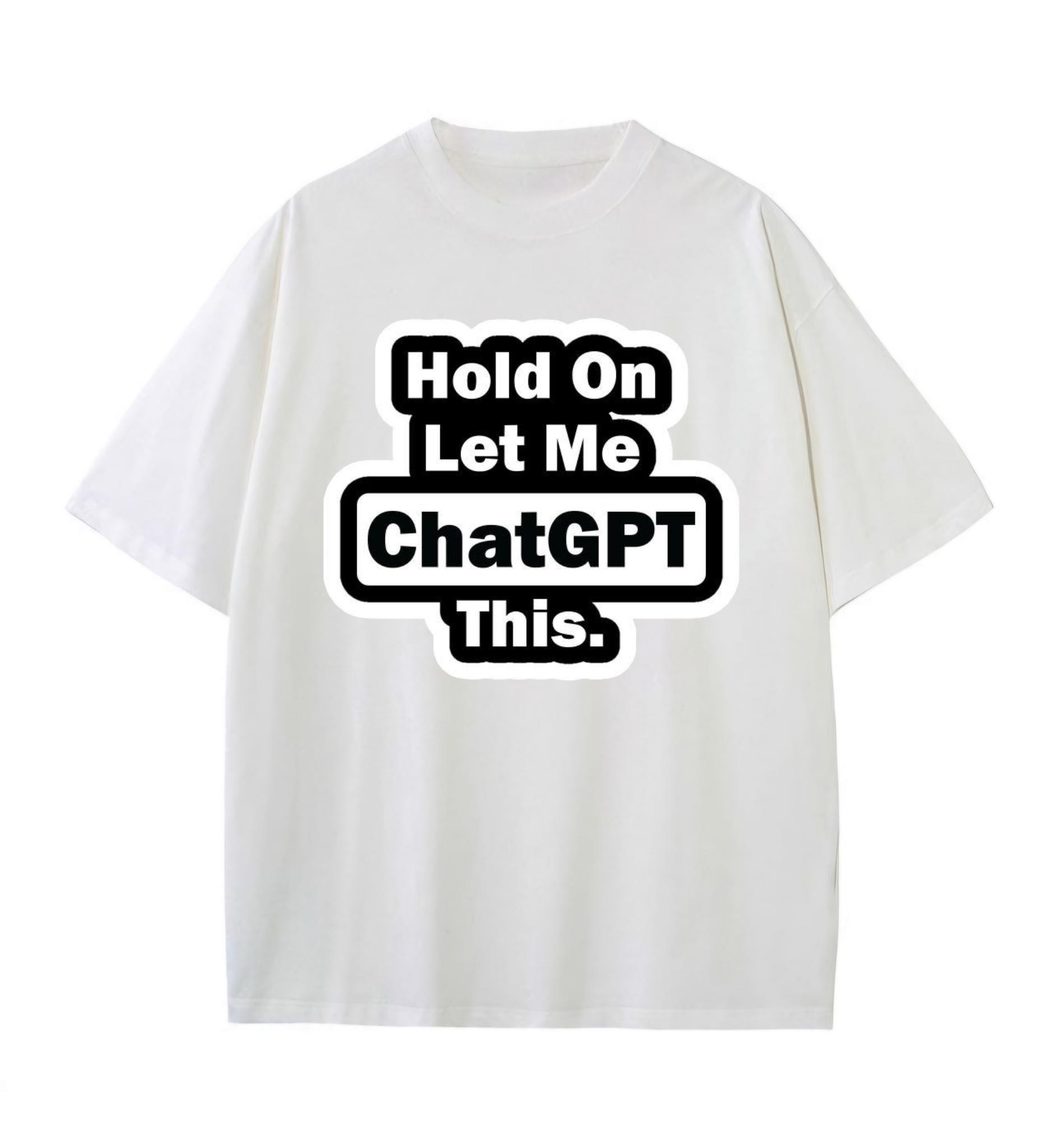 Hold On Let Me Chatgpt This